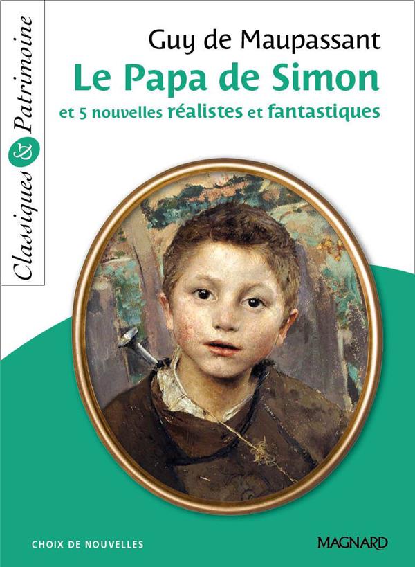 LE-PAPA-DE-SIMON-ET-5-NOUVELLES-REALISTES-ET-FANTASTIQUES-CLASSIQUES-ET-PATRIMOINE