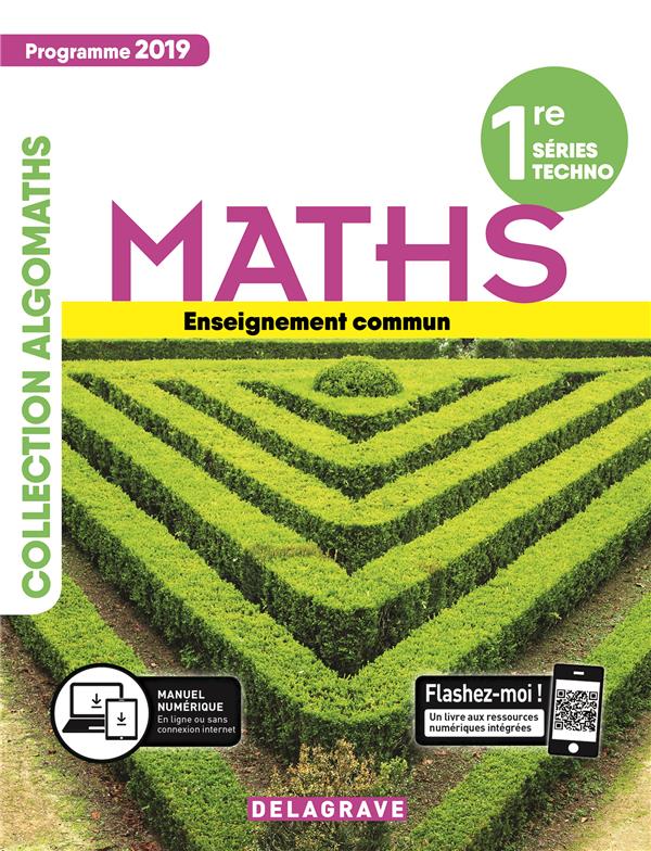 MATHEMATIQUES-1RE-TRONC-COMMUN-STMGSTI2DSTLST2SSTHR-2019-MANUEL-ELEVE