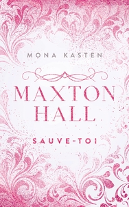 MAXTON-HALL-TOME-2-LE-ROMAN-A-LORIGINE-DE-LA-SERIE-PRIME-VIDEO-SAUVE-TOI