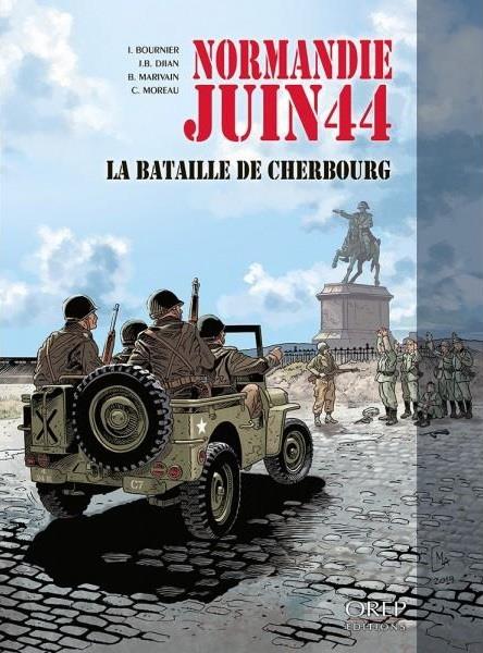 NORMANDIE-JUIN-44-TOME-7-LA-BATAILLE-DE-CHERBOURG