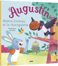 AUGUSTIN-MAITRE-CORBEAU-ET-LA-CHOCOGALETTE