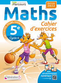 CAHIER-DEXERCICES-IPARCOURS-MATHS-5E-AVEC-COURS-EDITION-2022