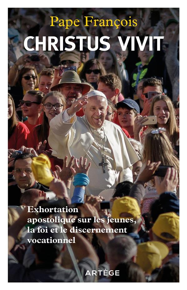 CHRISTUS-VIVIT-EXHORTATION-APOSTOLIQUE-SUR-LES-JEUNES-LA-FOI-ET-LE-DISCERNEMENT-VOCATIONNEL