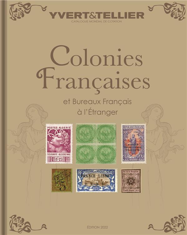 COLONIES-FRANCAISES-ET-BUREAUX-FRANCAIS-A-L-ETRANGER-2022