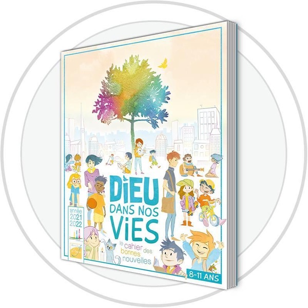 DIEU-DANS-NOS-VIES-CAHIER-BONNES-NOUVELLES-LIVRE-FICHIER-ENFANT