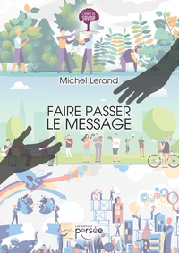 FAIRE-PASSER-LE-MESSAGE