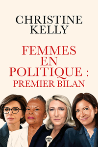 FEMMES-EN-POLITIQUE-PREMIER-BILAN-TRENTE-PORTRAITS-DE-FEMMES-QUI-ONT-ACCEDE-AUX-RESPONSABILITES