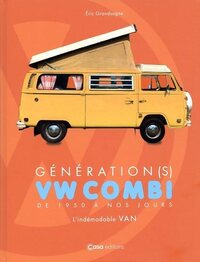 GENERATIONS-VW-COMBI-DE-1950-A-NOS-JOURS-LINDEMODABLE-VAN