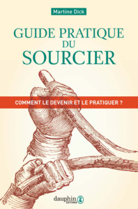 GUIDE-PRATIQUE-DU-SOURCIER-COMMENT-LE-DEVENIR-ET-LE-PRATIQUER