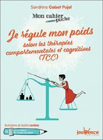 JE-REGULE-MON-POIDS-SELON-LES-THERAPIES-COMPORTEMENTALES-ET-COGNITIVES-TCC