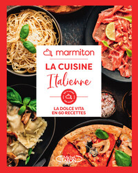 LA-CUISINE-ITALIENNE-EN-60-RECETTES-FACILES-ET-RAPIDES-LIVRE-DE-CUISINE-MARMITON-EDITION-2024