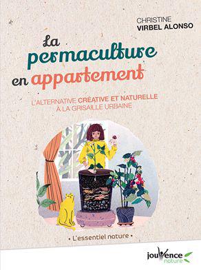 LA-PERMACULTURE-EN-APPARTEMENT-UN-JARDIN-DINTERIEUR-100-BIO