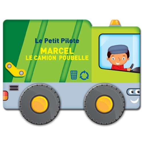 LE-PETIT-PILOTE-MARCEL-LE-CAMION-POUBELLE