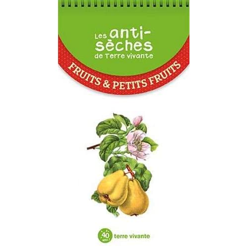 LES-ANTISECHES-DE-TERRE-VIVANTE-FRUITS-ET-PETITS-FRUITS