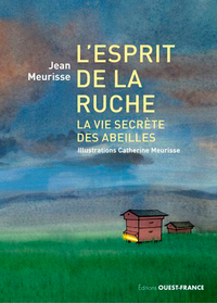 LESPRIT-DE-LA-RUCHE-LA-VIE-SECRETE-DES-ABEILLES