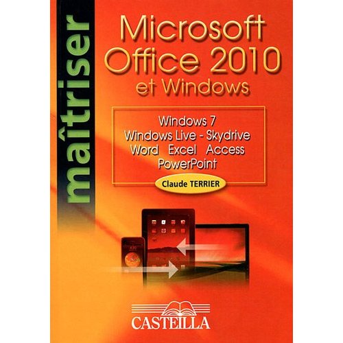 MAITRISER-MICROSOFT-OFFICE-2010-ET-WINDOWS-2011-WINDOWS-WINDOWS-LIVE-SKYDRIVE-WORD-EXCEL-AC