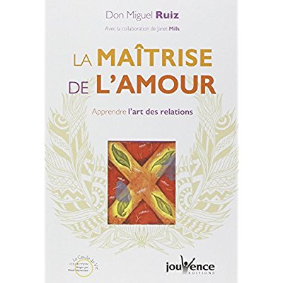 N-120-LA-MAITRISE-DE-LAMOUR-APPRENDRE-LART-DES-RELATIONS