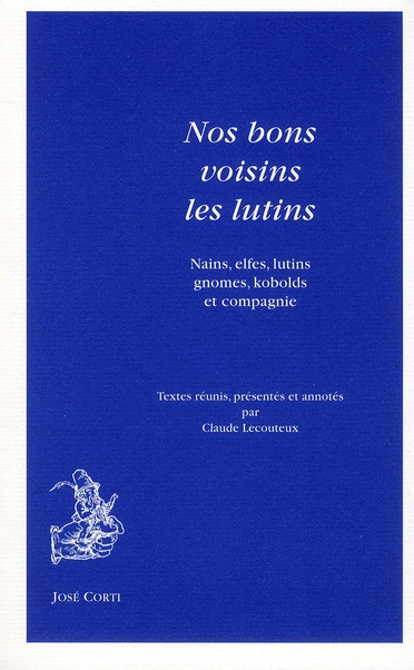 NOS-BONS-VOISINS-LES-LUTINS-NAINS-ELFES-LUTINS-GNOMES-KOBOLDS-ET-COMPAGNIE