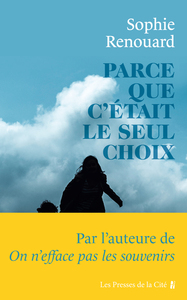 PARCE-QUE-CETAIT-LE-SEUL-CHOIX