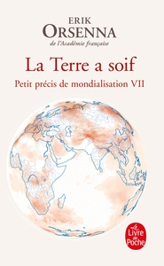 PETIT-PRECIS-DE-LA-MONDIALISATION-T07-LA-TERRE-A-SOIF-PETIT-PRECIS-DE-MONDIALISATION-TOME-VII