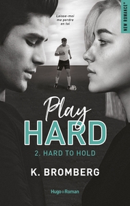 PLAY-HARD-TOME-02-HARD-TO-HOLD