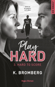 PLAY-HARD-TOME-03-HARD-TO-SCORE