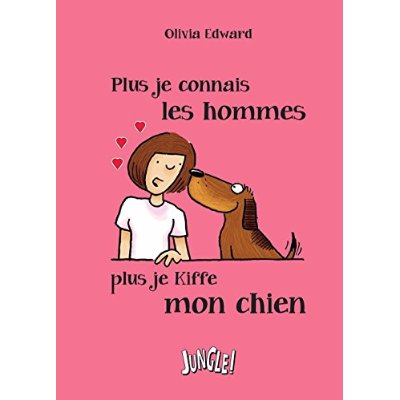 PLUS-JE-CONNAIS-LES-HOMMES-PLUS-JE-KIFFE-MON-CHIEN