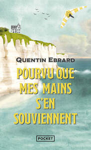 POURVU-QUE-MES-MAINS-SEN-SOUVIENNENT