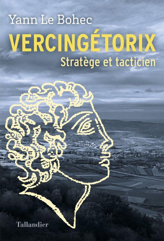 VERCINGETORIX-STRATEGE-ET-TACTICIEN