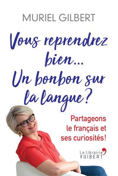 VOUS-REPRENDREZ-BIEN-UN-BONBON-SUR-LA-LANGUE