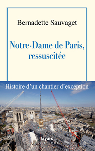 NOTRE-DAME-DE-PARIS-RESSUSCITEE