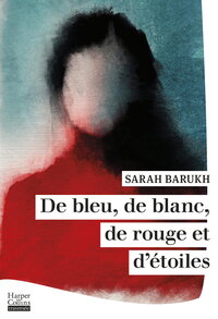 DE-BLEU-DE-BLANC-DE-ROUGE-ET-DETOILES-LE-NOUVEAU-ROMAN-CHORAL-DE-SARAH-BARUKH