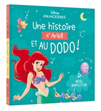 DISNEY-PRINCESSES-UNE-HISTOIRE-DARIEL-ET-AU-DODO-ARIEL-BABYSITTER