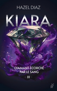 KIARA-DIAMANT-ECORCHE-PAR-LE-SANG-TOME-3