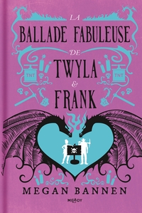 LA-BALLADE-FABULEUSE-DE-TWYLA-ET-FRANK