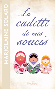 LA-CADETTE-DE-MES-SOUCIS