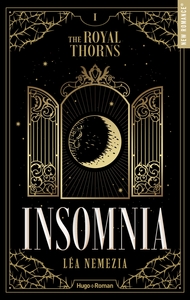 LES-EPINES-ROYALES-THE-ROYAL-THORNS-TOME-01-INSOMNIA