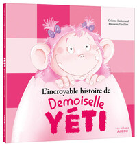 LINCROYABLE-HISTOIRE-DE-DEMOISELLE-YETI