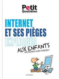 MON-QUOTIDIEN-INTERNET-ET-SES-PIEGES-EXPLIQUES-AUX-ENFANTS-NOUVELLE-EDITION-2025