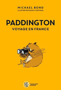 PADDINGTON-VOYAGE-EN-FRANCE-NOUVELLE-EDITION