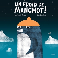 UN-FROID-DE-MANCHOT