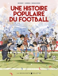 UNE-HISTOIRE-POPULAIRE-DU-FOOTBALL-ONE-SHOT-UNE-HISTOIRE-POPULAIRE-DU-FOOTBALL