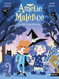 AMELIE-MALEFICE-LA-FORET-MYSTERIEUSE