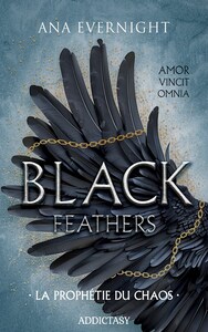 BLACK-FEATHERS-TOME-1-LA-PROPHETIE-DU-CHAOS