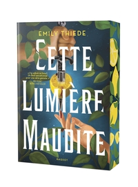 CETTE-LUMIERE-MAUDITE