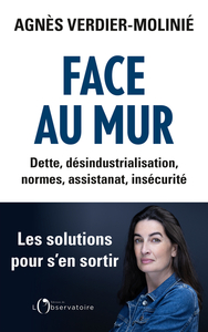 FACE-AU-MUR-DETTE-DESINDUSTRIALISATION-NORMES-ASSISTANAT-INSECURITE