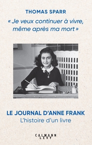 JE-VEUX-CONTINUER-A-VIVRE-MEME-APRES-MA-MORT-LHISTOIRE-DE-LA-PUBLICATION-DU-JOURNAL-DANNE-FRANK