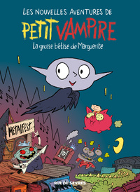 PETIT-VAMPIRE-BD-LES-NOUVELLES-AVENTURES-DE-PETIT-VAMPIRE-T1-LA-GROSSE-BETISE-DE-MARGUERITE