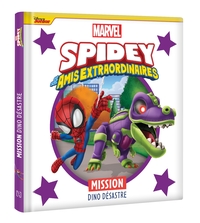 SPIDEY-ET-SES-AMIS-EXTRAORDINAIRES-MISSION-DINO-DESASTRE-MARVEL