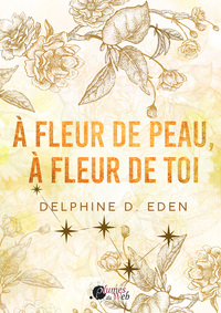 A-FLEUR-DE-PEAU-A-FLEUR-DE-TOI